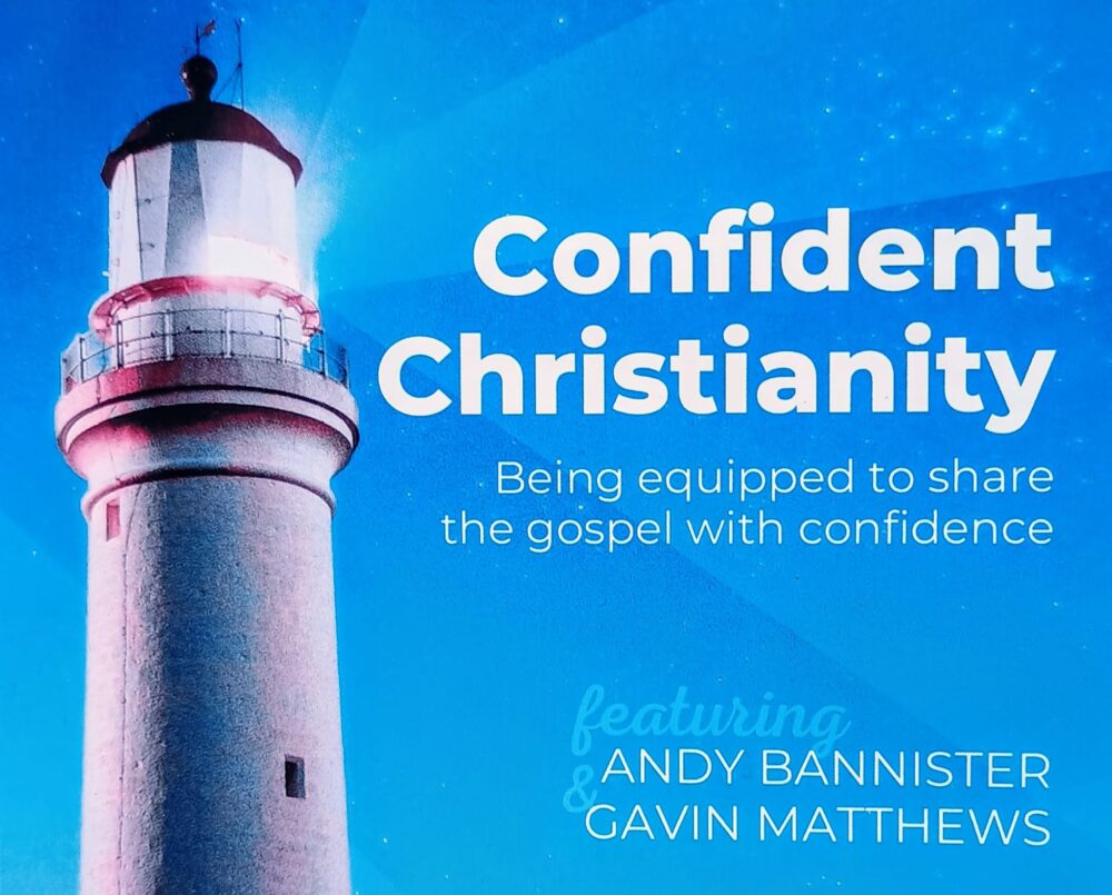 Confident Christianity